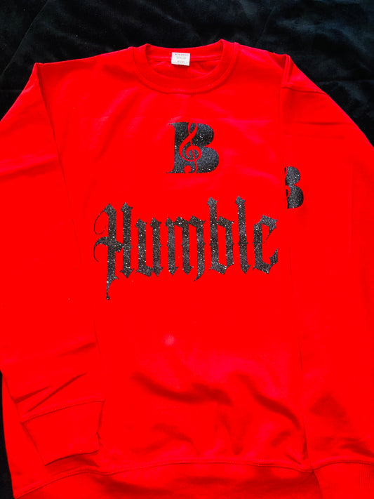 BOLD| BE HUMBLE|SWEATSHIRT